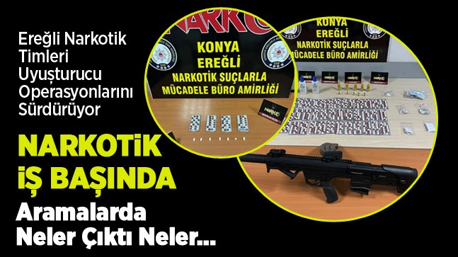 Ereğli’de Uyuşturucu Operasyonunda 1 Kişi Tutuklandı