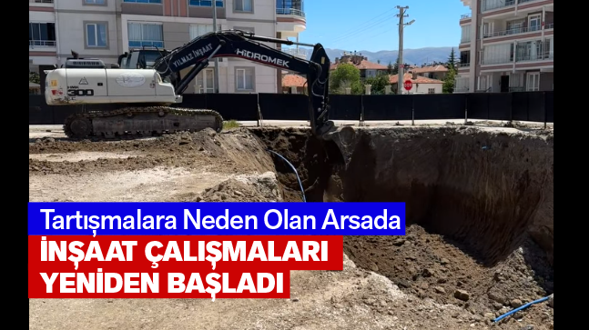 İzinsiz Olduğu İçin İnşaatı Durdurulan Arsada İşlemler Tamamlandı, İnşaat Yeniden Başladı