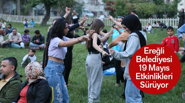 Ereğli Belediyesinin 19 Mayıs Etkinlikleri Sürüyor