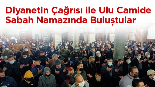 Ereğli’de Sabah Namazı Buluşması