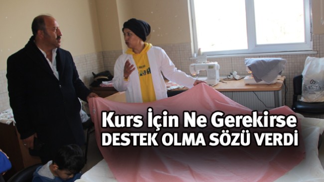 Üretime Katkının Değeri Büyük Dedi ve Destek Olma Sözü Verdi