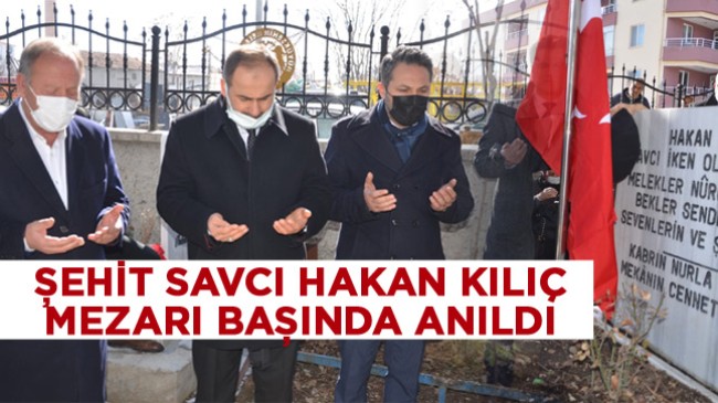 Şehit Cumhuriyet Savcısı Hakan Kılıç, Mezarı Başında Anıldı