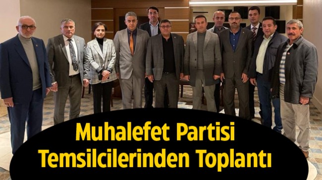 Muhalefet Partisi İlçe Başkanları Durum Değerlendirmesi Yaptı