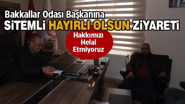 Dalkılıç’tan Bakkallar Odası’na Hayırlı Olsun Ziyareti