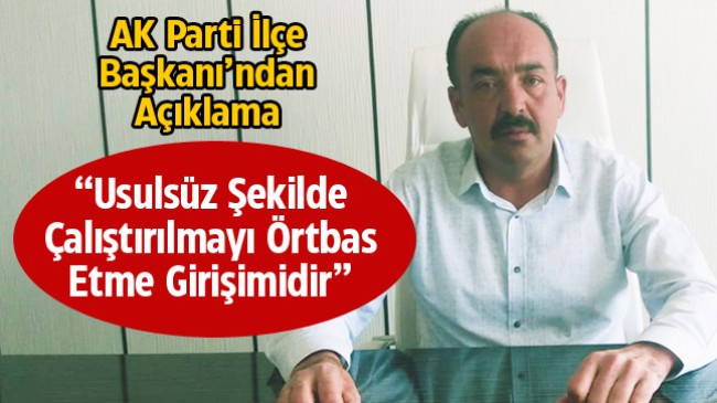 AK Parti Emirgazi İlçe Başkanı’ndan Açıklama Geldi: “Tamamen Maksatlı ve Örtbas Niteliği Taşıyor”