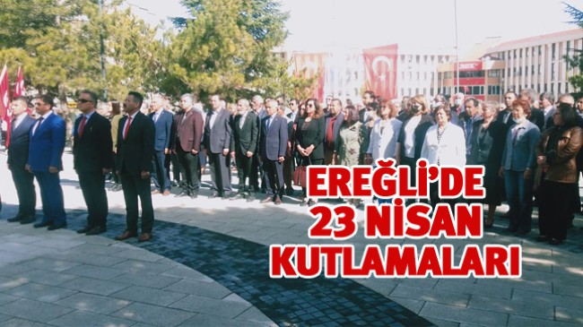 Ereğli’de 23 Nisan Kutlamaları