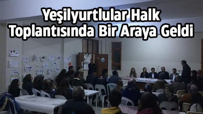 Yeşilyurt Mahallesinde Halk Toplantısı