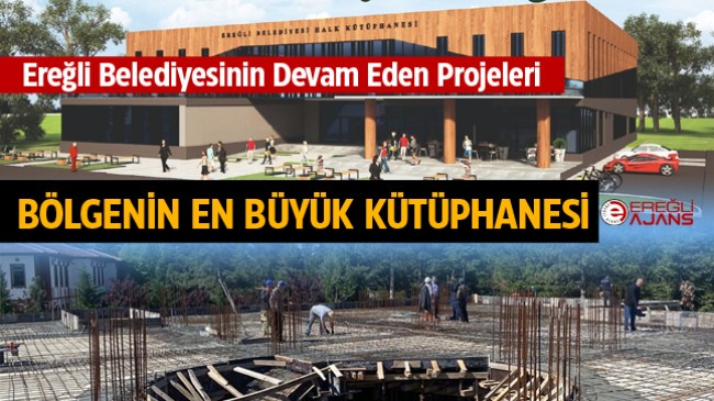 Ereğli Belediyesinin Sosyal ve Kültürel Projelerinden Olan Kütüphane Binası Hızla Yükseliyor