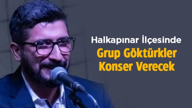 Halkapınar Yıldızlar Gecesinde Grup Göktürkler Sahne Alacak