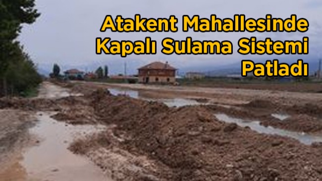 Atakent Mahallesinde Kapalı Sulama Sistemi Borusu Patladı