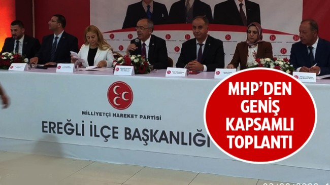 MHP İlçe Başkanlığından 2023 Konulu Kapsamlı Toplantı