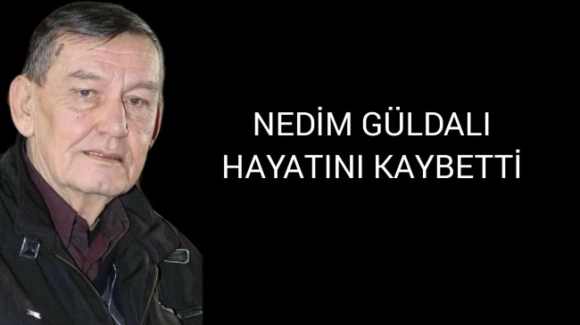 Ereğli’nin Duayen Siyasetçilerinden Nedim Güldalı’yı Kaybettik