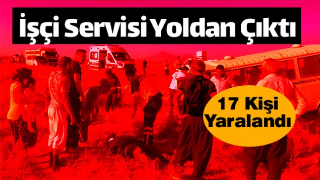 Kuzukuyusu’ndan Belkaya’ya İşçi Taşıyan Minibüs Yoldan Çıktı: 17 Kişi Yaralandı