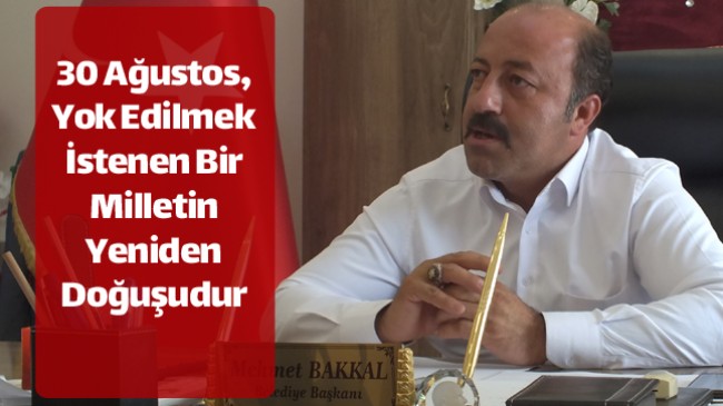 Halkapınar Belediye Başkanı Mehmet Bakkal’dan 30 Ağustos Zafer Bayramı Mesajı