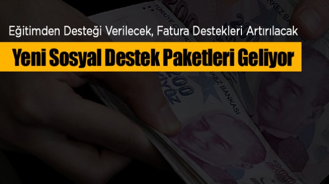 İhtiyaç Sahibi Aileler İçin Yeni Destek Paketleri Geliyor, Mevcut Destekler İse Artırılacak