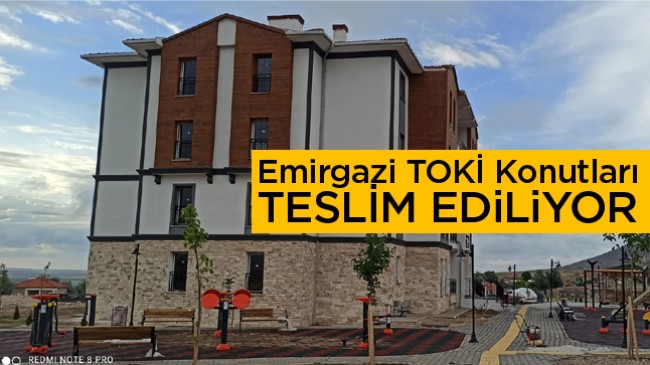 Emirgazi İlçesinde 2. Etap TOKİ Konutlarınn Teslim Tarihi Belli Oldu