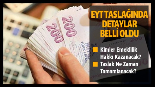 Milyonlarca Kişiyi İlgilendiren EYT’de Masadaki Tek Formülün Detayları Belli Oldu