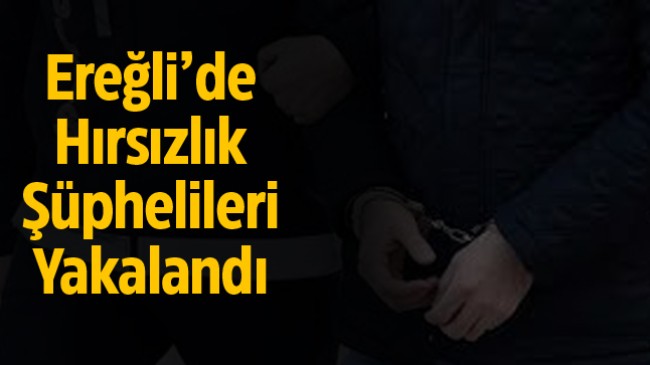 Hırsızlık Suçundan Gözaltına Alınan 7 Kişiden 4’ü Tutuklandı