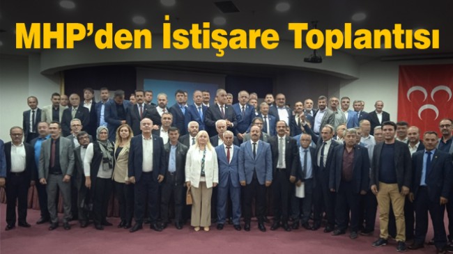 MHP’li Belediye Başkanları İstişare Toplantısına Katıldı