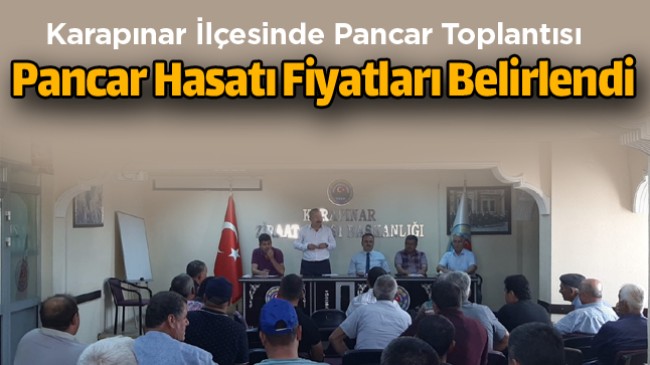 Karapınar’da Pancar Hasat Referans Fiyatları Belirlendi