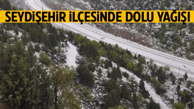 Seydişehir İlçesinde Dolu ve Yağmur Yağışı