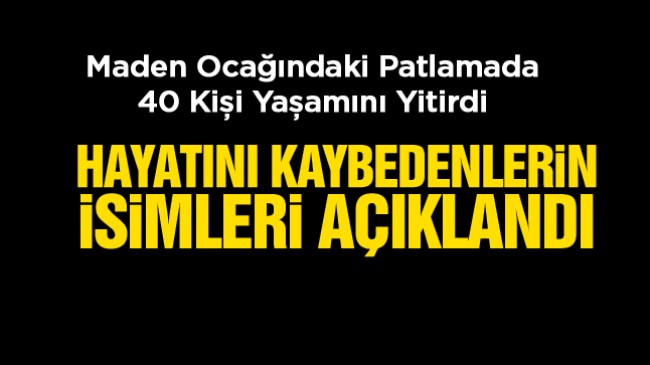 Bartın’daki Patlamada Hayatını Kaybedenlerinn Sayısı 40 Oldu