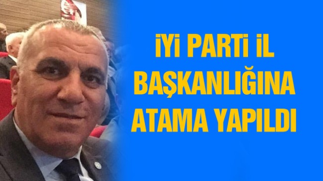 İYİ Parti İl Başkanlığına Mazhar Peker Getirildi