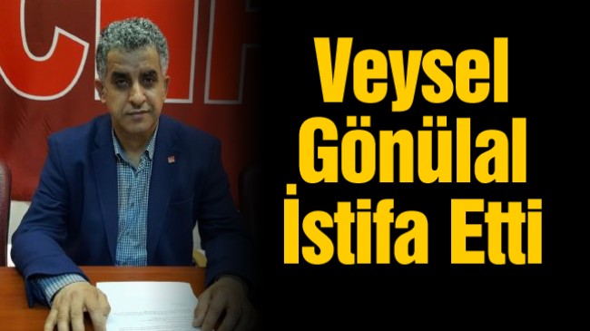 CHP İlçe Başkanı Görevinden İstifa Etti