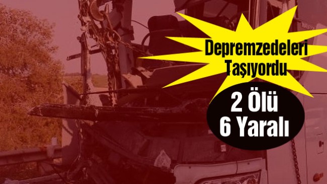 Emirgazi’ye Giden Depremzedeleri Taşıyan Otobüs Kaza Yaptı