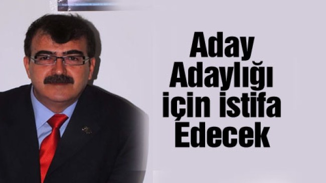 Ali Sayar Aday Adaylığı İçin Başvuru Yapacak