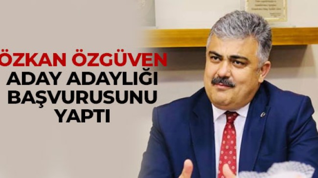 Özkan Özgüven, AK Parti’den Aday Adayı Oldu