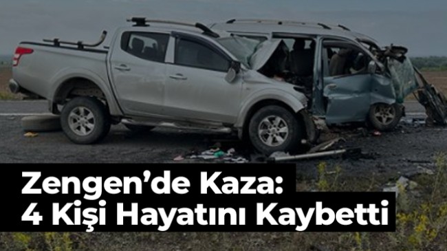 Zengen’de 2 Araç Çarpıştı. 4 Kişi Hayatını Kaybetti