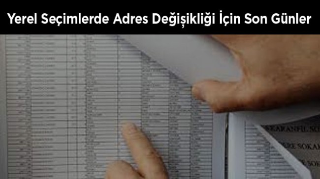 Yerel Seçimler İçin Adres Değişikliği Bildiriminde Son Gün 1 Ekim 2023