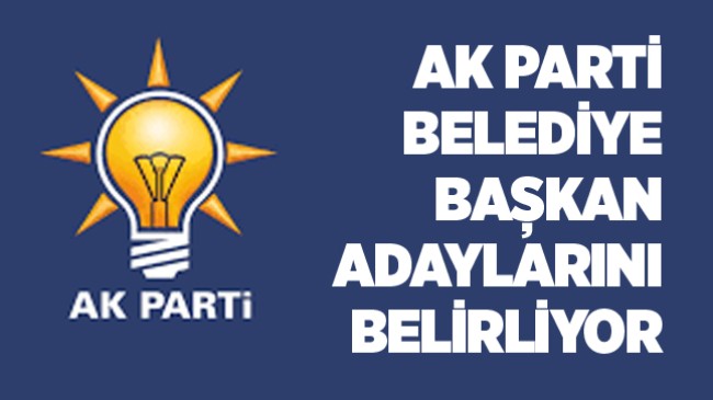 AK Parti’de Adayların Kesinleşeceği Tarih Belli Oldu