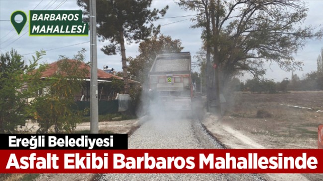 Ereğli Belediyesi Barbaros Mahallesinde Soğuk Asfalt Çalışması Gerçekleştirdi