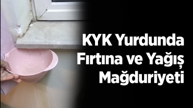 KYK Ereğli Yurdunda Öğrenciler Fırtına Mağduru Oldu