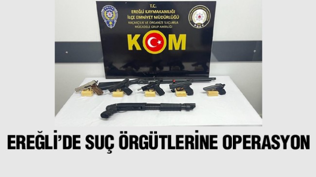 Ereğli’de Düzenlenen Operasyonda 6 Kişi Tutuklandı