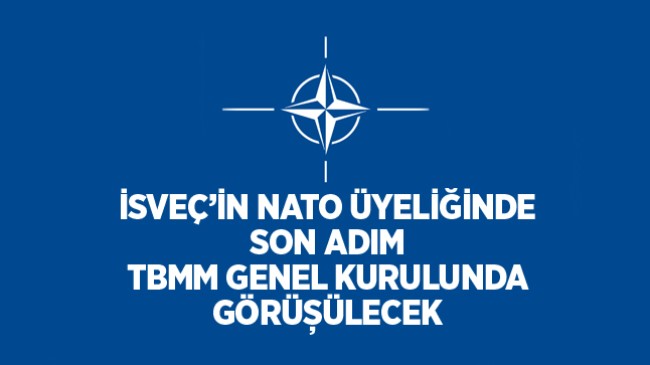 İsveç’in NATO Üyeliği Komisyondan Geçti