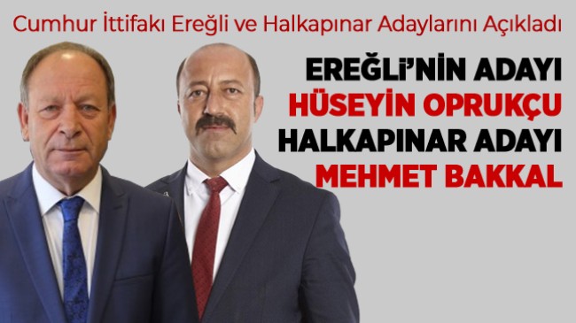 Cumhur İttifakı Ereğli ve Halkapınar Belediye Başkan Adaylarını Açıkladı