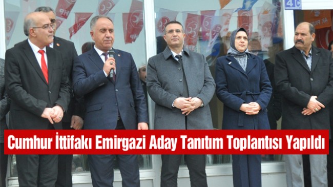 Cumhur İttifakı Emirgazi Aday Tanıtım Toplantısı Gerçekleştirildi