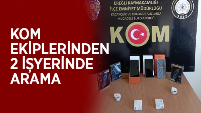 KOM Ekipleri 2 İşyerinde Yaptıkları Aramalarda Gümrük Kaçağı Ürünler Ele Geçirdi