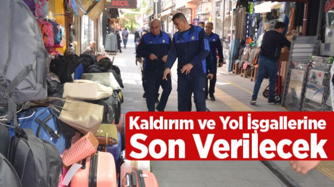 Belediye Zabıta Ekipleri, Yol ve Kaldırım İşgallerinin Son Bulması İçin Uyarı Yaptı