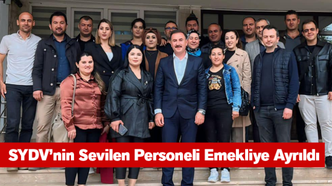 SYDV’nin Sevilen Personeli, 20 Yıllık Çalışma Süresinin Ardından Emekli Oldu