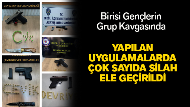 Yapılan Uygulamalarda Çok Sayıda Silah Ele Geçirildi