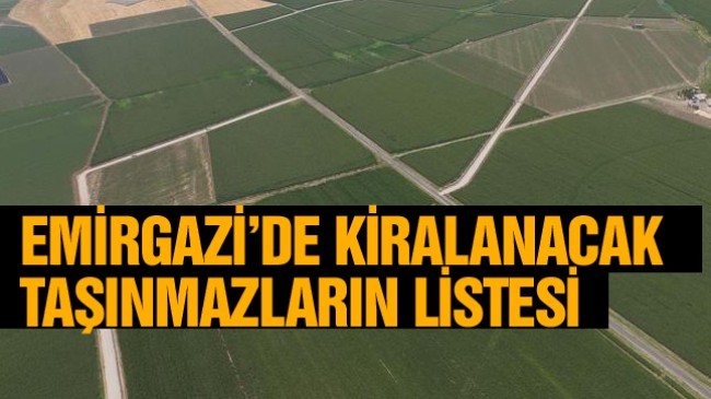 Emirgazi’de Ekilmeyen ve Kiraya Verilecek Araziler Listesi