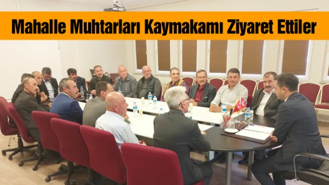 Muhtarlardan Kaymakam Oğuz Cem Murat’a Ziyaret