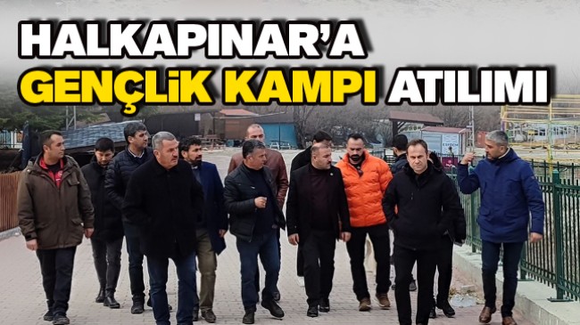 Halkapınar’a Gençlik ve Doğa Kampı Kurulması İçin Bakanlık Yetkilileri İnceleme Yaptı