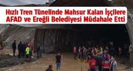 İşçiler Tünelde Mahsur Kaldı, Ereğli Belediyesi Ekipleri Müdahale Etti