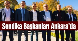 Etyemez, Ereğlili Sendika Başkanlarını Ankara’da Ağırladı
