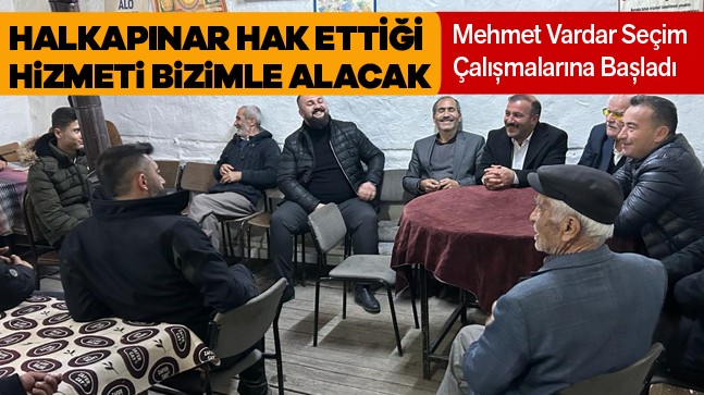 Mehmet Vardar Seçim Çalışmalarına Osmanköseli İle Başladı
